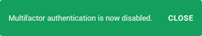 Multifactor Authentication Now Disabled